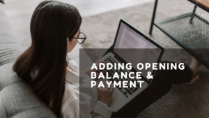 Adding opening balance & payment