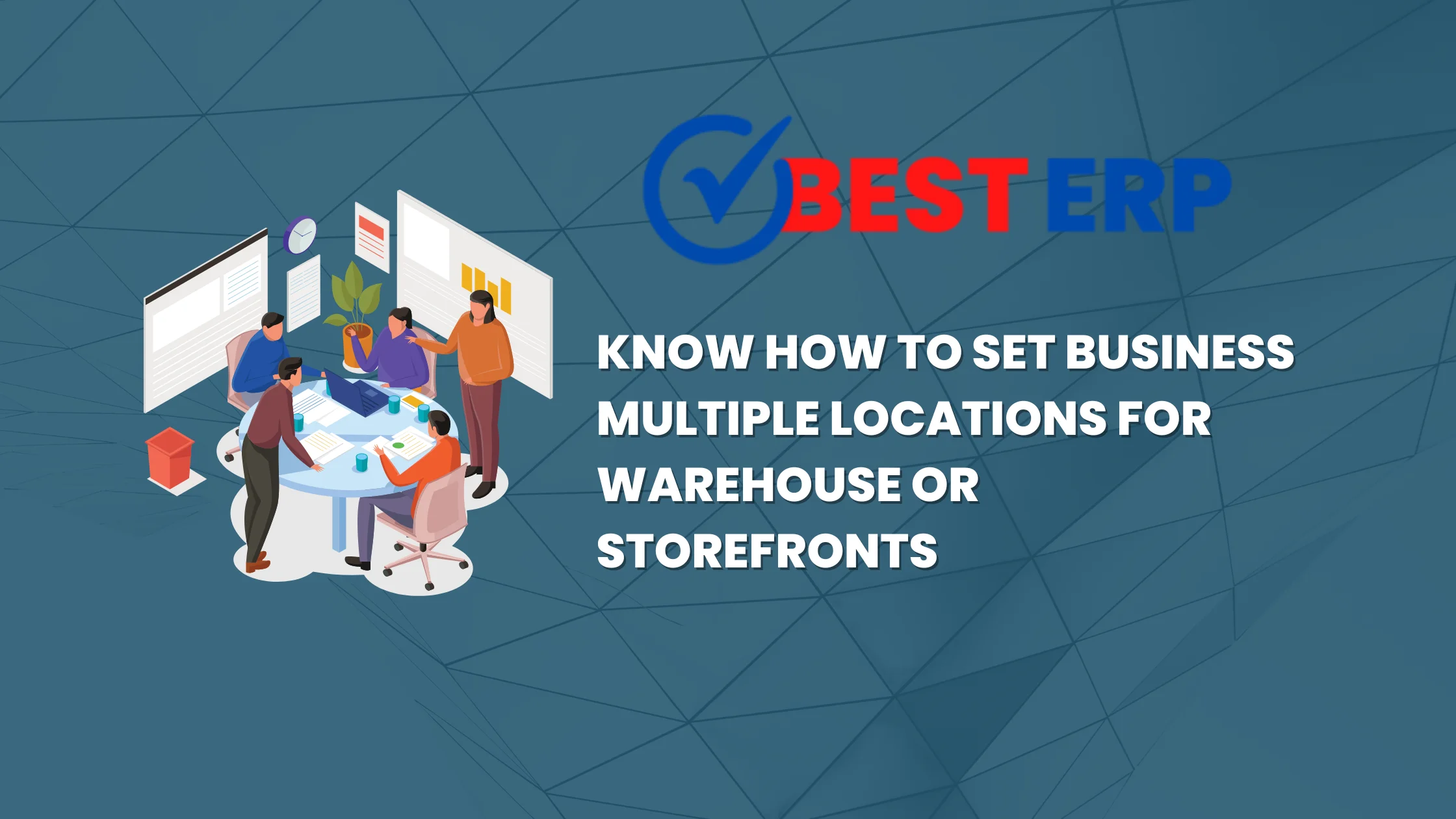 Read more about the article How to Setting Business Multiple Locations for Warehouse or Storefronts